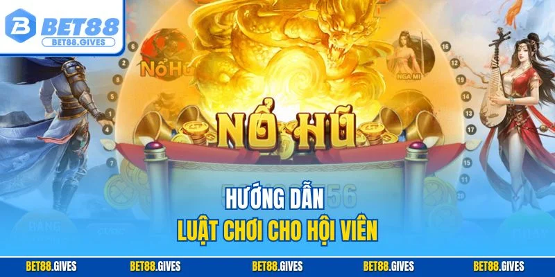 Hướng dẫn luật chơi cho hội viên