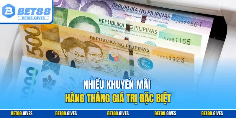 Nhiều khuyến mãi hàng tháng giá trị đặc biệt
