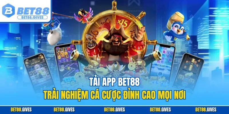 Tải app BET88