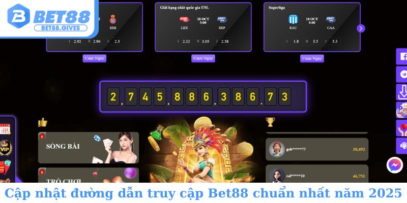 Cập nhật đường dẫn truy cập Bet88 chuẩn nhất năm 2025